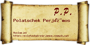 Polatschek Perjámos névjegykártya